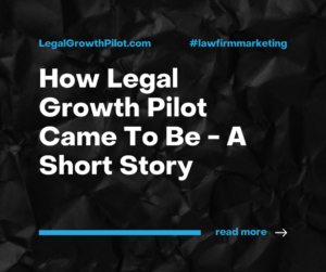 how legal growth pilot came to be