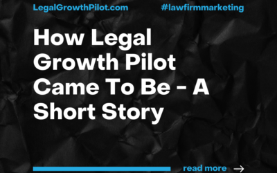 How Legal Growth Pilot Came to Be