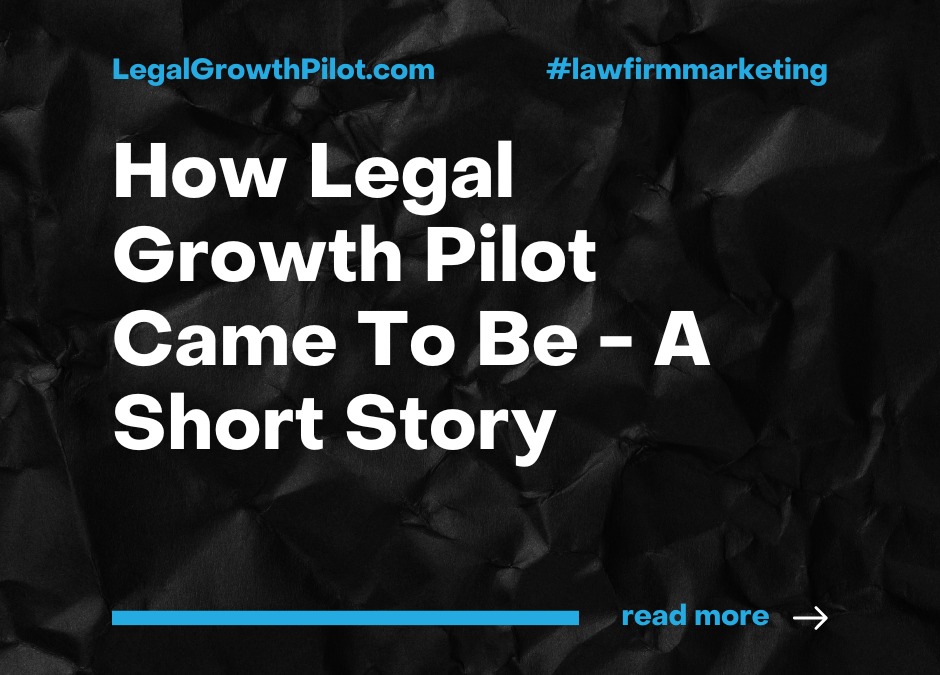 how legal growth pilot came to be